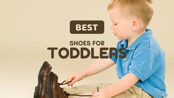 Best Shoes for Toddlers 2024: Perfect Picks for your Little Ones - Lux ...